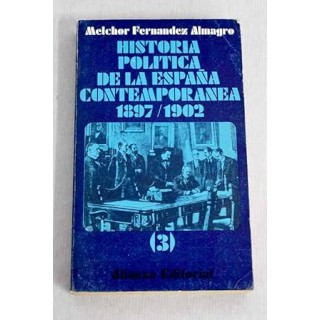 Historia politica de la España contemporánea, tomo III